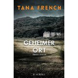 Tana French, Geheimer Ort